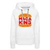 MAGA KING Women's Hoodie - white