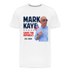 Mark Kaye Saves the Republic Official Tee - white