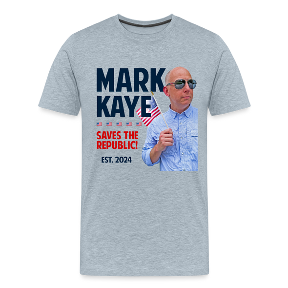 Mark Kaye Saves the Republic Official Tee - heather ice blue