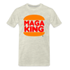 MAGA KING Official T-Shirt - heather oatmeal