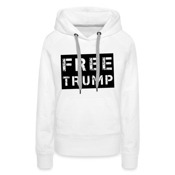 Women's FREE TRUMP Hoodie! - white